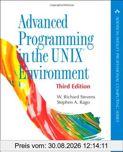 Advanced Programming in the UNIX Environment (Addison-Wesley Professional Computing)