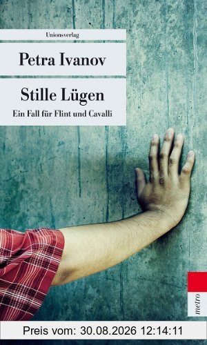 Stille Lügen: Ein Fall für Flint und Cavalli