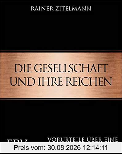 Die Gesellschaft und ihre Reichen: Vorurteile über eine beneidete Minderheit