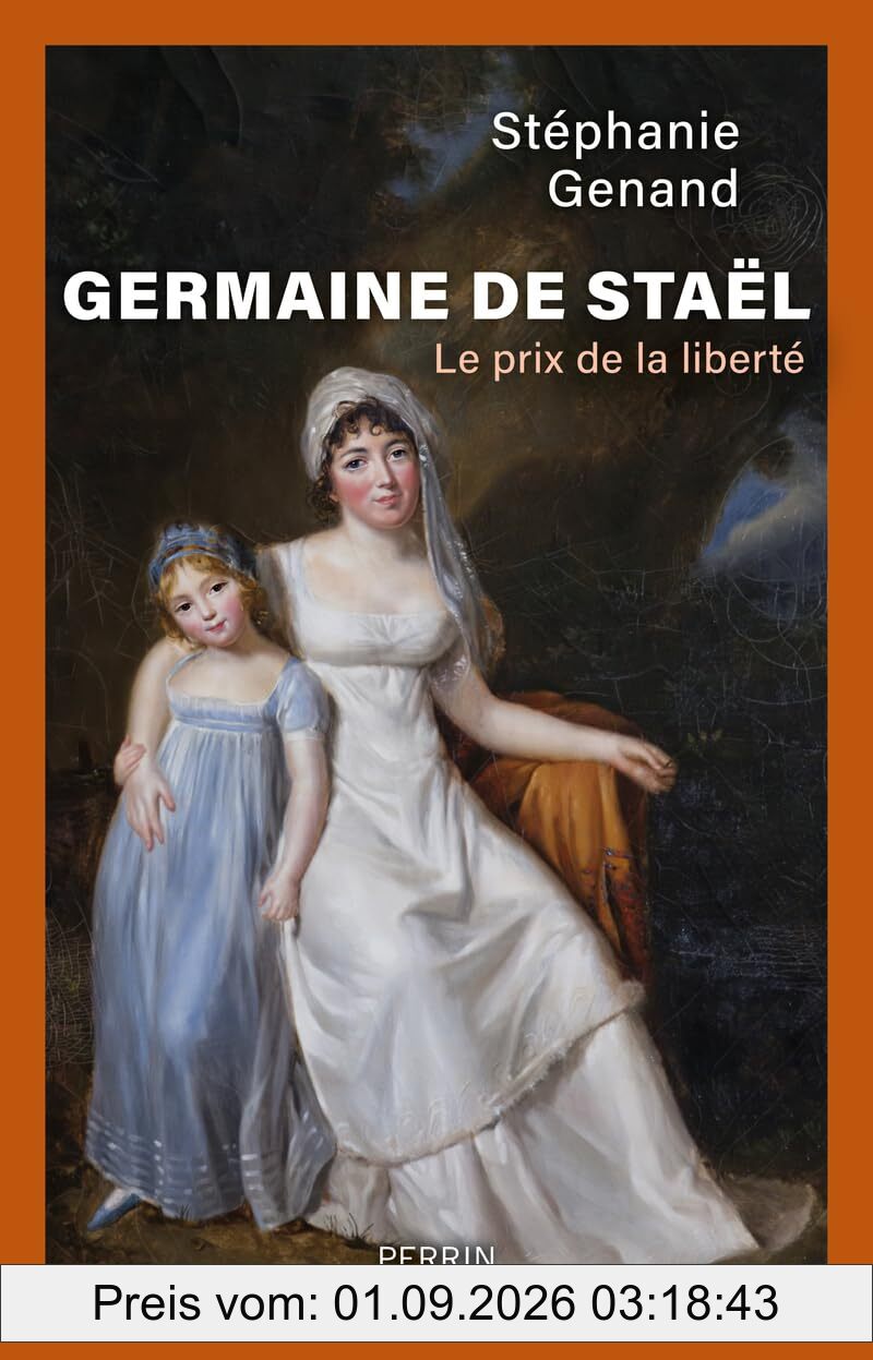 Germaine de Staël : le prix de la liberté
