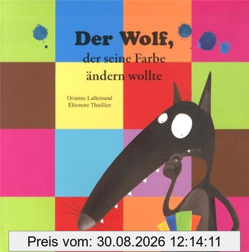 Der Wolf, der seine Farbe ändern wollte