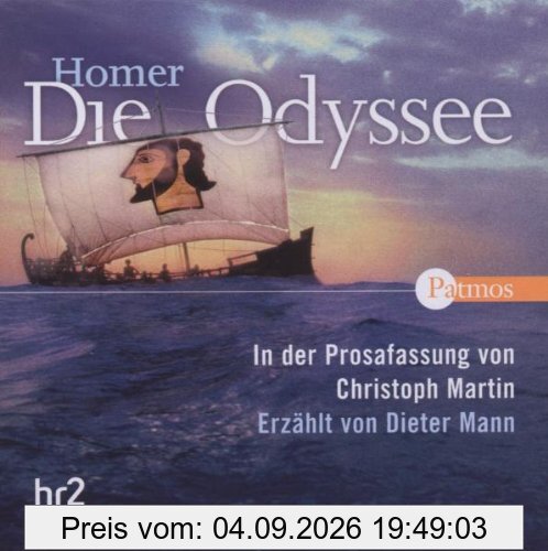 Die Odyssee: In der Prosafassung von Christoph Martin
