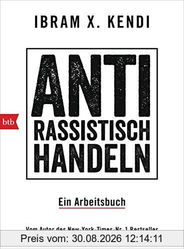Antirassistisch handeln.: Ein Arbeitsbuch