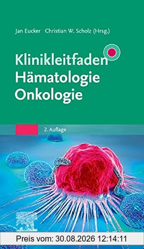 Klinikleitfaden Hämatologie Onkologie