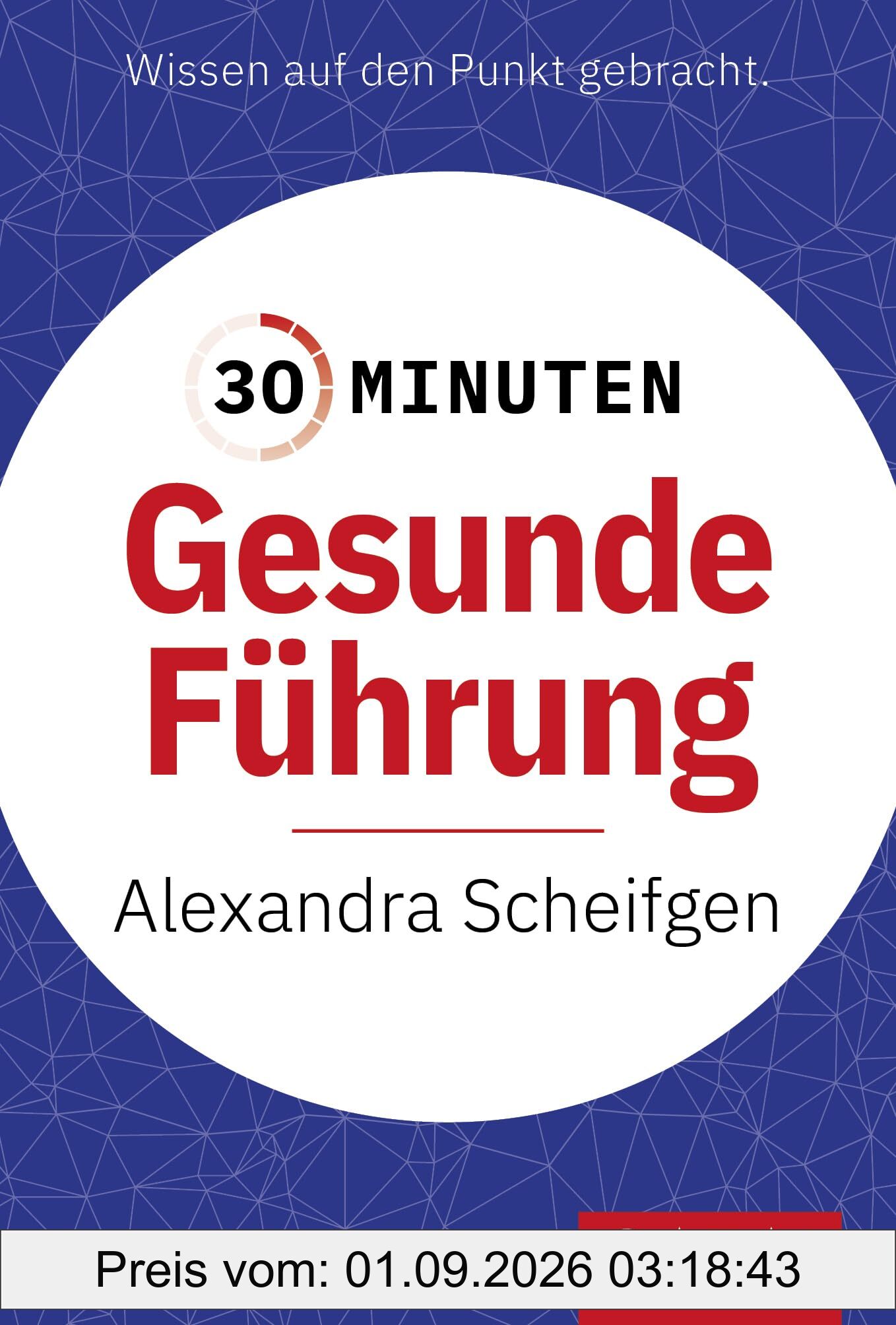 30 Minuten Gesunde Führung