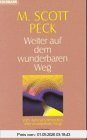 Weiter auf dem wunderbaren Weg