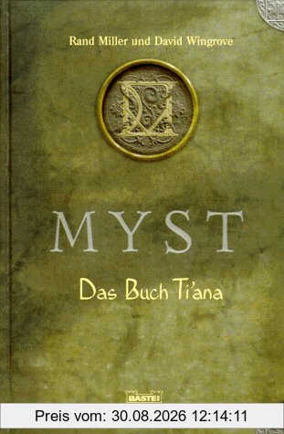 MYST. Das Buch Ti'ana.