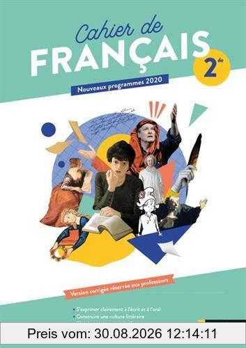 Cahier de français 2de : nouveaux programmes 2020