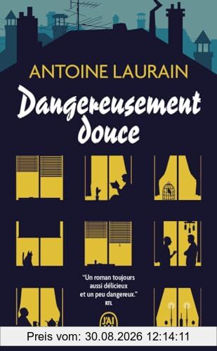 Dangereusement douce