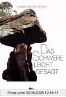 Das Schwere leicht gesagt