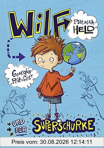 Wilf - plötzlich Held, und der Superschurke