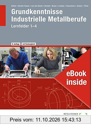 eBook inside: Buch und eBook Grundkenntnisse Industrielle Metallberufe: Lernfelder 1-4