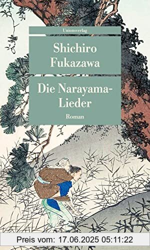 Binding : Taschenbuch, Edition : 1, Label : Unionsverlag, Publisher : Unionsverlag, medium : Taschenbuch, numberOfPages : 128, publicationDate : 2023-07-10, authors : Shichiro Fukazawa, ISBN : 3293209912
