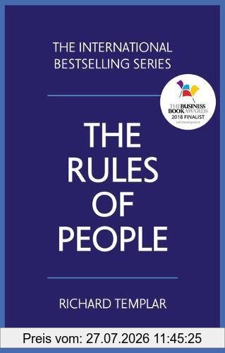 Richard Templar The Rules Of People, A Personal Code For Getting The Best From Everyone