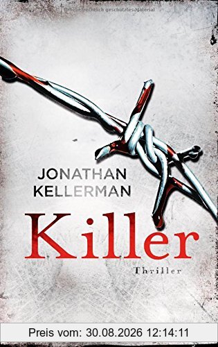 Killer: Ein Alex-Delaware-Roman 29 - Thriller