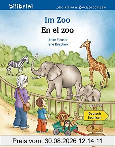 Im Zoo: Kinderbuch Deutsch-Spanisch
