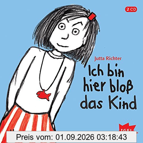 Ich bin hier bloß das Kind