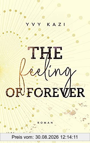 The Feeling Of Forever (St. Clair Campus, Band 3)