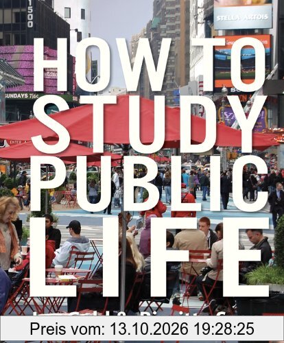 How to Study Public Life: Methods in Urban Design