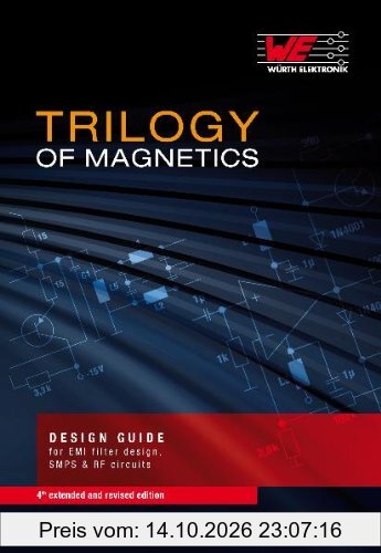 Trilogy of Magnetics: Design Guide for EMI filter design, SMP & RF circuits
