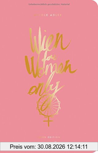 Wien for Women only - 3rd Edition
