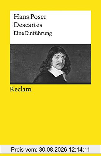 Descartes: Eine Einführung (Reclams Universal-Bibliothek)