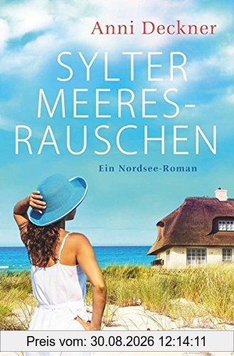 Sylter Meeresrauschen: Ein Nordsee-Roman