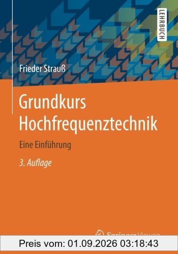 Grundkurs Hochfrequenztechnik: Eine Einführung
