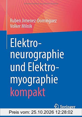 Elektroneurographie und Elektromyographie kompakt