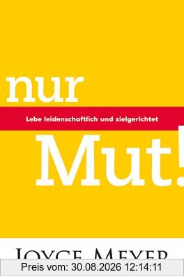 Meyer, J: Nur Mut!