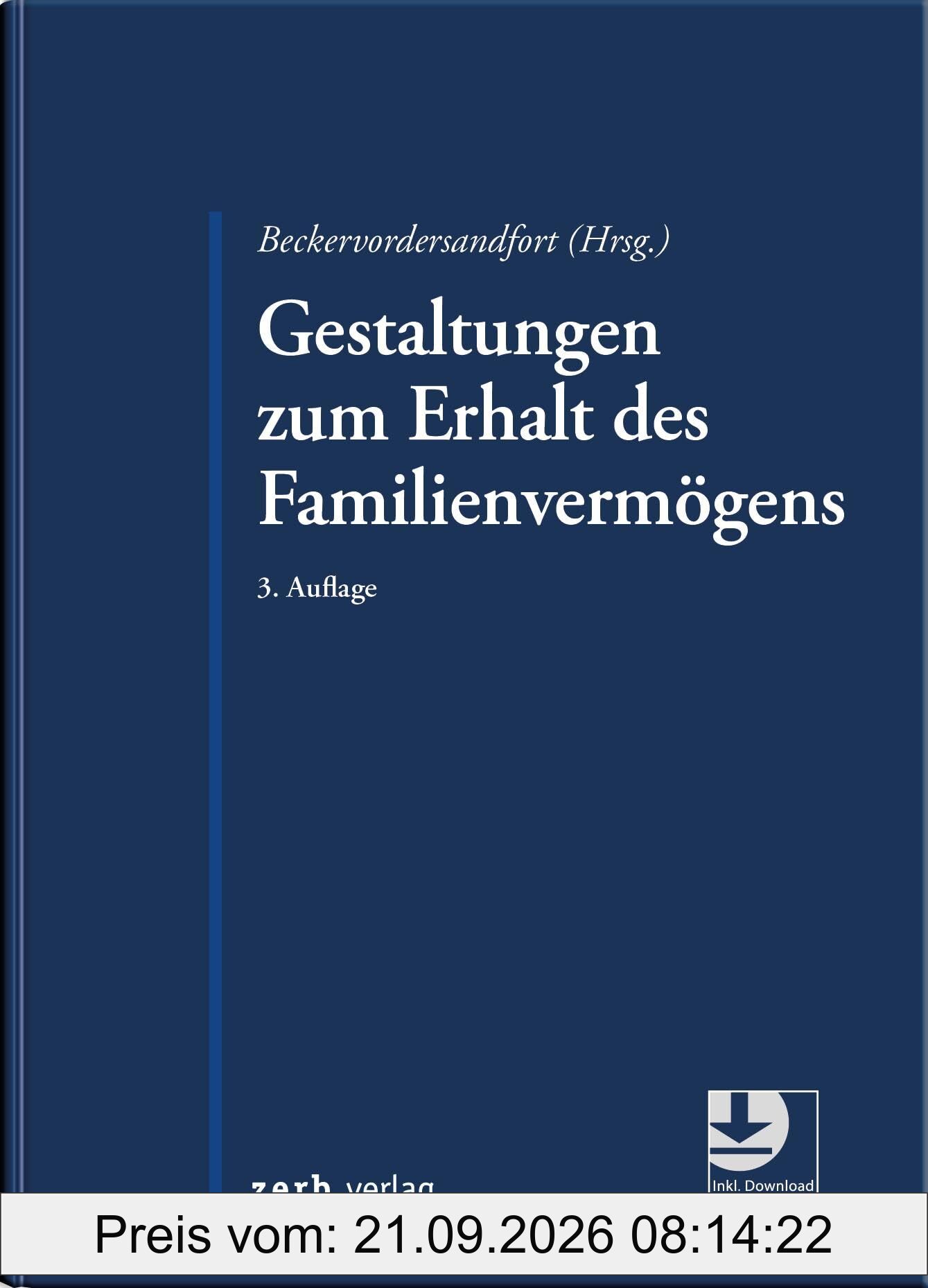 Gestaltungen zum Erhalt des Familienvermögens (zerb verlag)