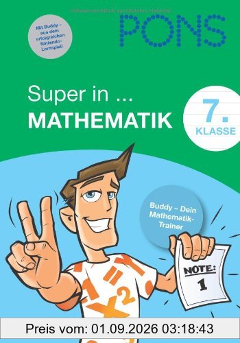 PONS Super in Mathematik. 7. Klasse: Buddy - Dein Mathe-Trainer