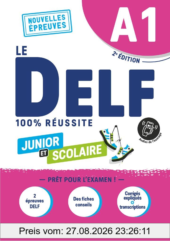 Le DELF scolaire A1 - Prüfungsvorbereitung - Ausgabe 2023 - Übungsheft mit Audios und Lösungen