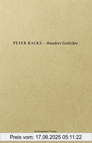 Binding : Taschenbuch, Edition : 1, Label : Eulenspiegel Verlag, Publisher : Eulenspiegel Verlag, medium : Taschenbuch, numberOfPages : 180, publicationDate : 2018-08-07, authors : Peter Hacks, ISBN : 3359013751