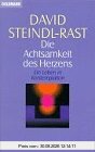 Die Achtsamkeit des Herzens. Ein Leben in Kontemplation.