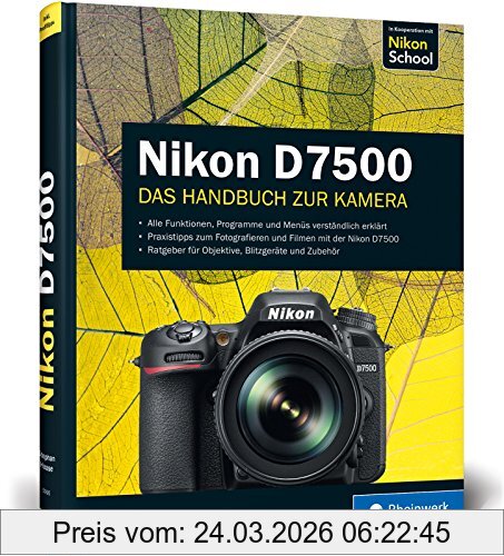 Stephan Haase Nikon D7500, Das Handbuch Zur Kamera