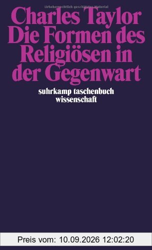 Die Formen des Religiösen in der Gegenwart (suhrkamp taschenbuch wissenschaft)
