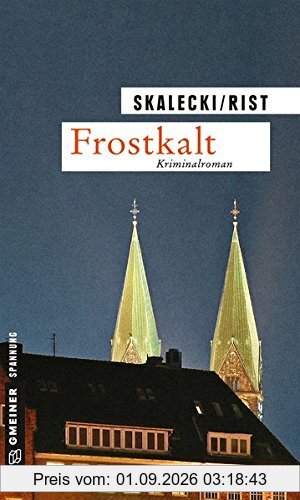Frostkalt: Kriminalroman (Kriminalromane im GMEINER-Verlag)