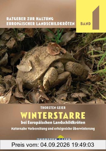 Winterstarre bei Europäischen Landschildkröten: Naturnahe Vorbereitung und erfolgreiche Überwinterung