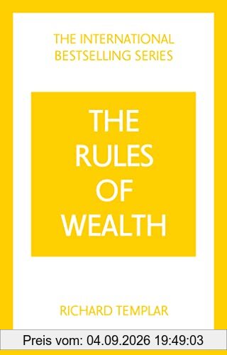 The Rules of Wealth: A Personal Code for Prosperity and Plenty