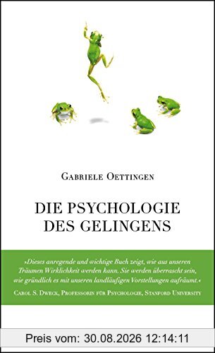 Die Psychologie des Gelingens