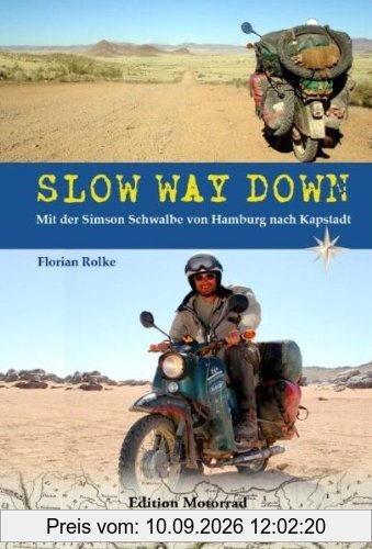 Slow way Down: Mit der Simson Schwalbe von Hamburg nach Kapstadt