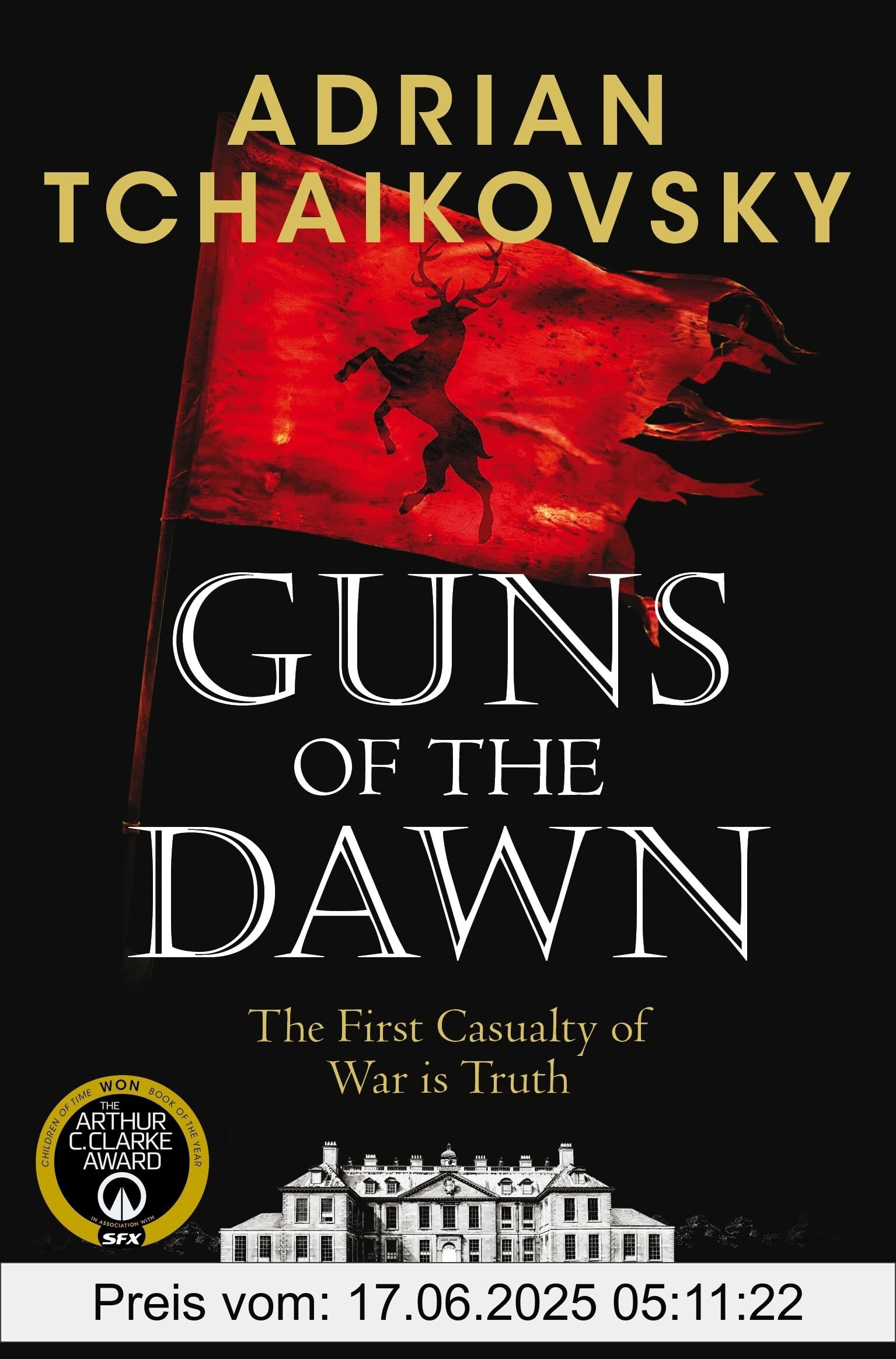 Binding : paperback, Edition : Main Market, Label : Guns of the Dawn : The First Casualty of War Is Truth, NumberOfItems : 1, PackageQuantity : 1, medium : paperback, numberOfPages : 672, publicationDate : 2022-07-07, releaseDate : 2022-07-07, languages : english, ISBN : 1529091454