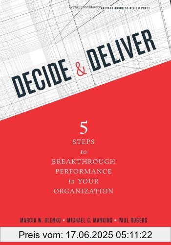 Binding : Gebundene Ausgabe, Label : Harvard Business Review Press, Publisher : Harvard Business Review Press, NumberOfItems : 1, medium : Gebundene Ausgabe, numberOfPages : 256, publicationDate : 2010-09-01, authors : Blenko, Marcia W., Mankins, Michael C., Paul Rogers, languages : english, ISBN : 1422147576