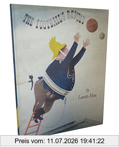 Witt, Jan Le Him George The Football´s Revolt