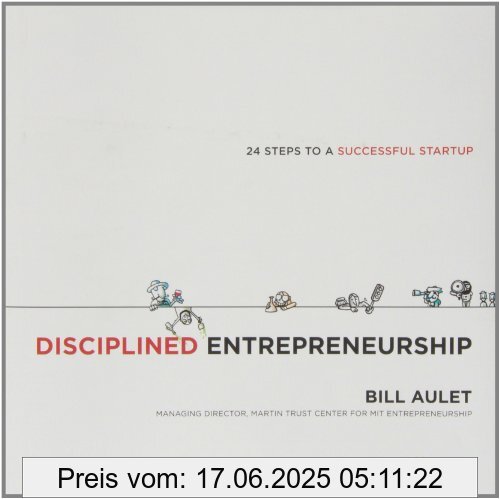 Binding : Gebundene Ausgabe, Edition : 1. Auflage, Label : John Wiley & Sons, Publisher : John Wiley & Sons, medium : Gebundene Ausgabe, numberOfPages : 288, publicationDate : 2013-08-30, authors : Bill Aulet, languages : english, ISBN : 1118692284