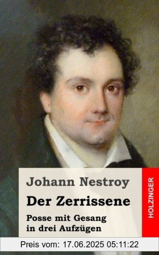 Binding : Taschenbuch, Label : CreateSpace Independent Publishing Platform, Publisher : CreateSpace Independent Publishing Platform, medium : Taschenbuch, numberOfPages : 68, publicationDate : 2013-02-28, authors : Johann Nestroy, ISBN : 1482655942
