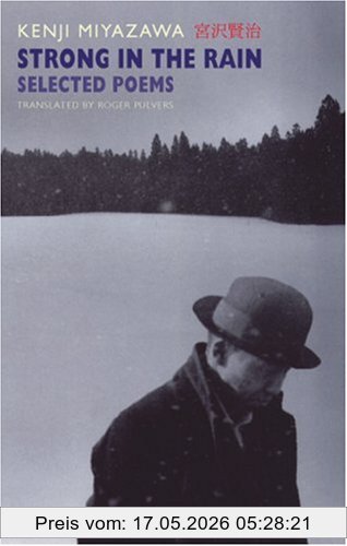 Kenji Miyazawa Strong In The Rain, Selected Poems