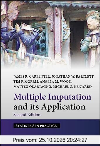 Multiple Imputation and its Application (Statistics in Practice, 1, Band 1)