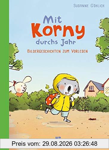 Mit Korny durchs Jahr: Bildergeschichten zum Vorlesen